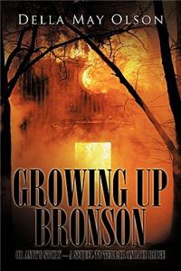 Growing Up Bronson