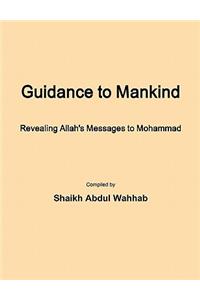 Guidance to Mankind