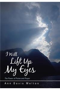 I Will Lift Up My Eyes