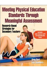 Meeting Physical Education Standards Through Meaningful Assessment
