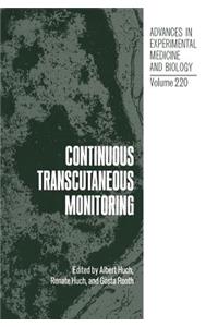 Continuous Transcutaneous Monitoring