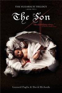 The Son, The Sudarium Trilogy - Book Two