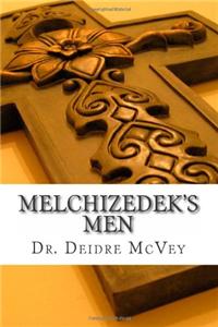 Melchizedek's Men