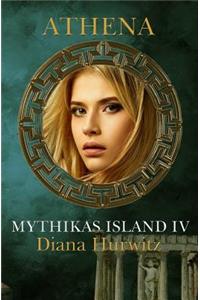 Mythikas Island Book Four Athena