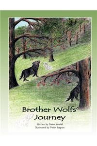 Brother Wolfs' Journey