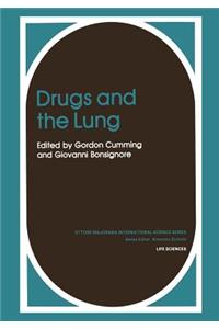 Drugs and the Lung