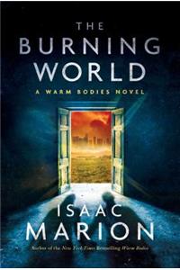 The Burning World, Volume 2