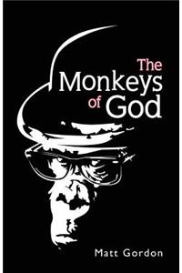 The Monkeys of God