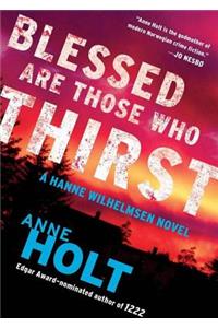 Blessed Are Those Who Thirst