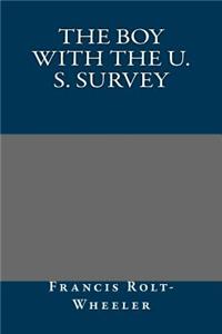 The Boy with the U. S. Survey
