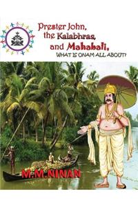 Prester John, the Kalabhras and Mahabali