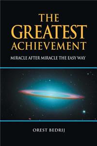 The Greatest Achievement