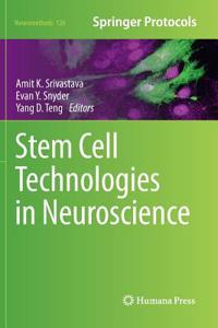 Stem Cell Technologies in Neuroscience