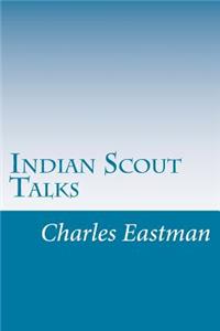 Indian Scout Talks