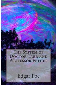 System of Doctor Tarr and Professor Fether