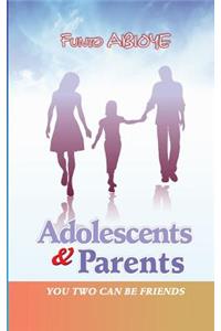 Adolescents & Parents