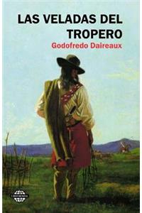 Las veladas del tropero