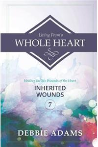 Living from a Whole Heart