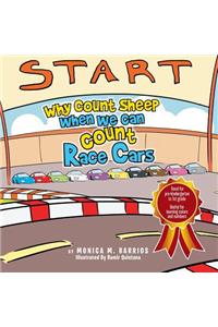 Why Count Sheep When We Can Count Race Cars