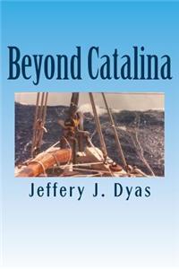 Beyond Catalina: Pacific Cruising in a Pre-Digital Age