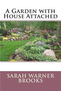 A Garden with House Attached