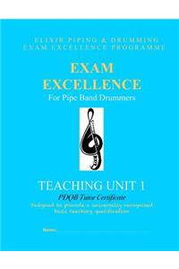 Exam Excellence for Pipe Band Drummers