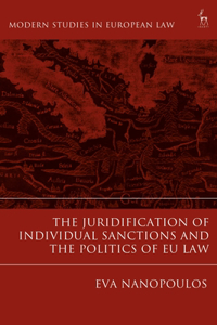 Juridification of Individual Sanctions and the Politics of Eu Law