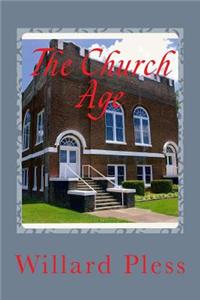 The Church Age
