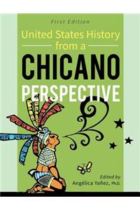 United States History From A Chicano Perspective