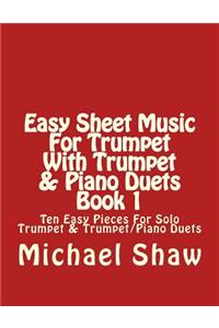 Easy Sheet Music For Trumpet With Trumpet & Piano Duets Book 1