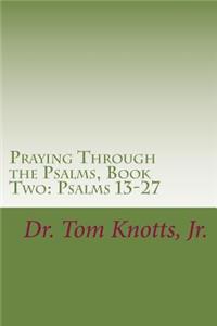 Praying Through the Psalms, Book Two