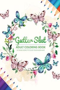 Gutter Slut