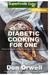 Diabetic Cooking For One