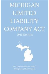 Michigan Limited Liability Company Act; 2016 Edition