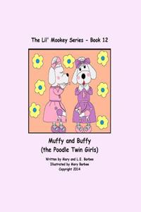 Book 12 - Muffy and Bubby (the Poodle Twin Girls)