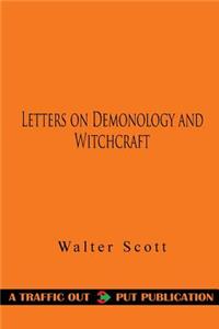Letters on Demonology and Witchcraft