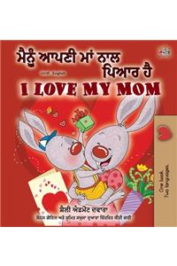 I Love My Mom (Punjabi English Bilingual Book -India)