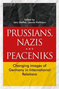 Prussians, Nazis and Peaceniks