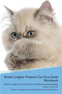 British Longhair Cat Presents