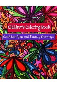 Children's Coloring Book - Confident You and Fantasy Drawings