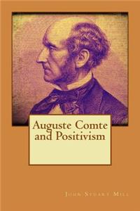 Auguste Comte and Positivism