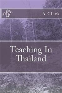 Teaching In Thailand