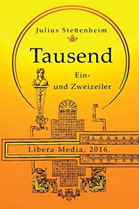 Tausend Ein- und Zweizeiler