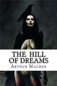 The Hill Of Dreams