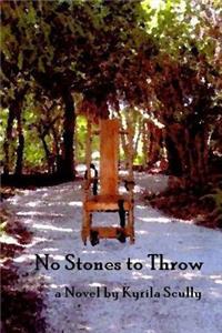 No Stones to Throw
