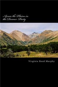 Across the Plains in the Donner Party