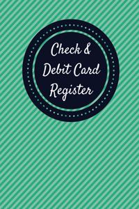 Check & Debit Card Register (BONUS Notes area/7 X 10 inches)