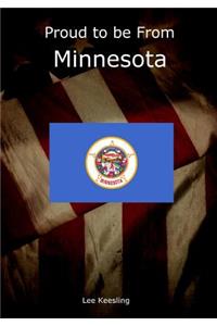 Proud to be From Minnesota