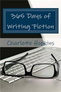 365 Days of Writing Fiction