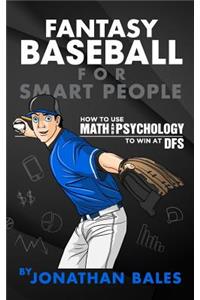 Fantasy Baseball for Smart People
